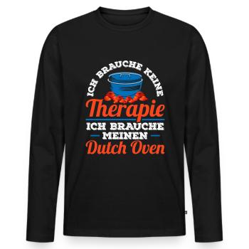 Dutch Oven brauche keine Therapie Dopfen - Männer Premium Bio Langarmshirt - Schwarz - Vorne - Nico (187cm)