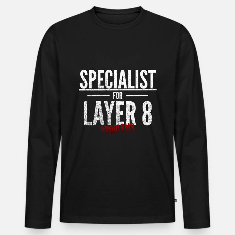 Specialist for Layer 8 problems Admin IT specialist Men's Premium Organic Long Sleeve Shirt