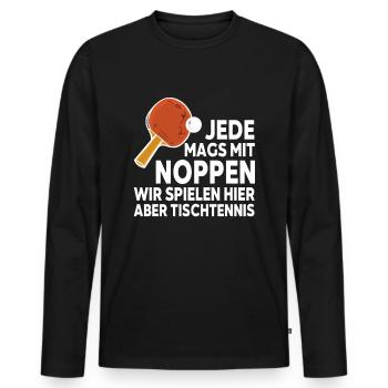 Tischtennis zweideutiger Spruch Noppen Schläger - Männer Premium Bio Langarmshirt - Schwarz - Vorne - Nico (187cm)