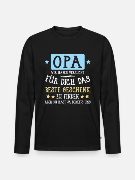 Opa... für dich das beste Geschenk... - Männer Premium Bio Langarmshirt - Schwarz
