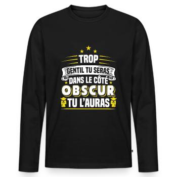 Côté Obscur - Citations Drôles Idée Cadeau Geek - T-shirt manches longues Premium bio Homme - noir - Devant - Nico (187cm)