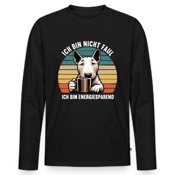 Ich Bin Nicht Faul Miniatur Bullterrier Bully - Männer Premium Bio Langarmshirt - Schwarz - Vorne - Nico (187cm)