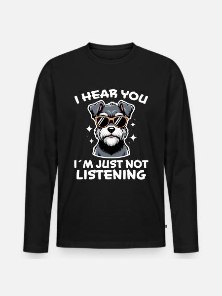 Schnauzer Saying Funny Schnauzer Gift - Men's Premium Organic Long Sleeve Shirt - black