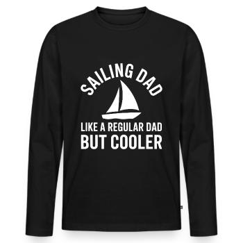 Sailing Saying Dad Dad Sailor Sailing Gift - Men's Premium Organic Long Sleeve Shirt - black - Front - Nico (187cm)