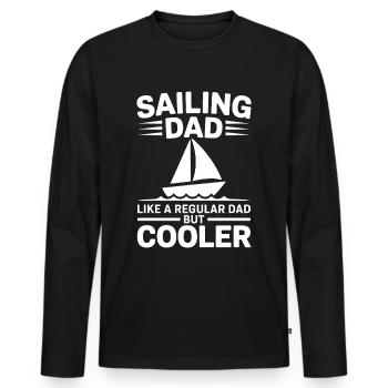 Sailing Saying Dad Dad Sailor Sailing Gift - Men's Premium Organic Long Sleeve Shirt - black - Front - Nico (187cm)