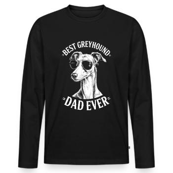 Greyhound Saying, Greyhound Dad, Greyhound Gift - Men's Premium Organic Long Sleeve Shirt - black - Front - Nico (187cm)