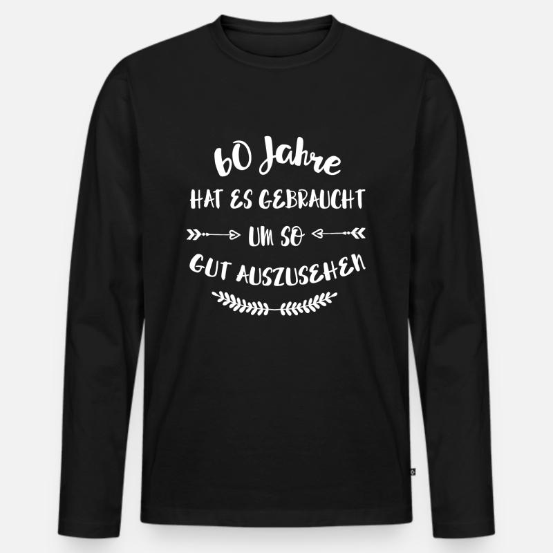 60. Geburtstag Geschenk - 60 Jahre alt - 60ster - Männer Premium Bio Langarmshirt - Schwarz