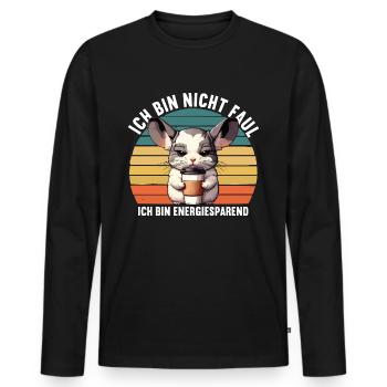 Ich Bin Nicht Faul Chinchilla Chinchillas Nager - Männer Premium Bio Langarmshirt - Schwarz - Vorne - Nico (187cm)