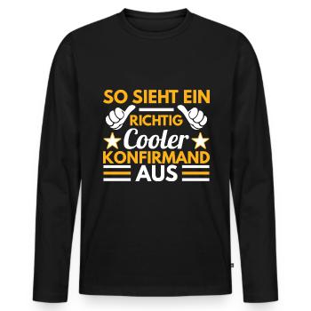 So sieht ein richtig cooler Konfirmand aus - Männer Premium Bio Langarmshirt - Schwarz - Vorne - Nico (187cm)