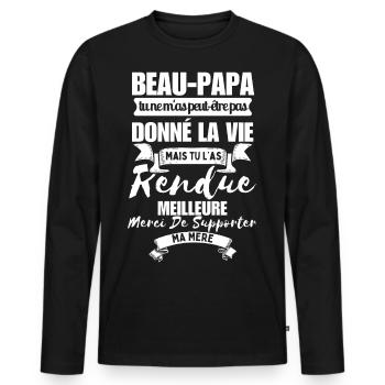Step-Dad T-Shirt, You Made My Life Better - Men's Premium Organic Long Sleeve Shirt - black - Front - Nico (187cm)