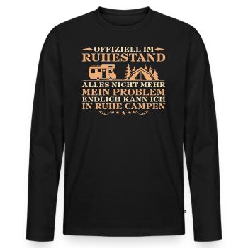 Camping Endlich im Ruhestand Wohnwagen Rentner - Männer Premium Bio Langarmshirt - Schwarz - Vorne - Nico (187cm)