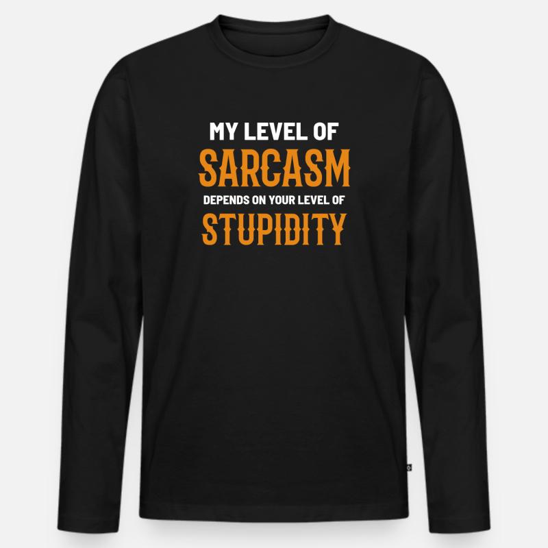 Sarkasmus Sarkastisches Sprechen - Männer Premium Bio Langarmshirt - Schwarz