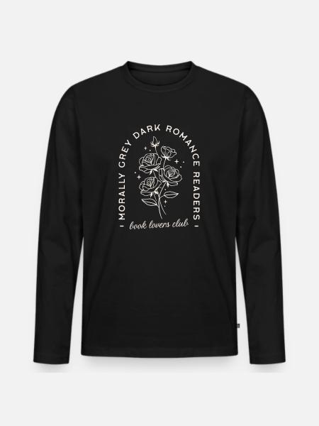 Mørk romantik moralsk grå romantasy læser - Premium økologisk langærmet T-shirt til mænd - sort