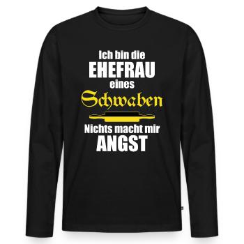 Ehefrau eines Schwaben | Schwäbischer Spruch Humor - Männer Premium Bio Langarmshirt - Schwarz - Vorne - Nico (187cm)