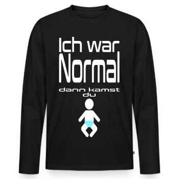 Ich war Normal - Baby Junge mit Spruch Baby Icon - Männer Premium Bio Langarmshirt - Schwarz - Vorne - Nico (187cm)