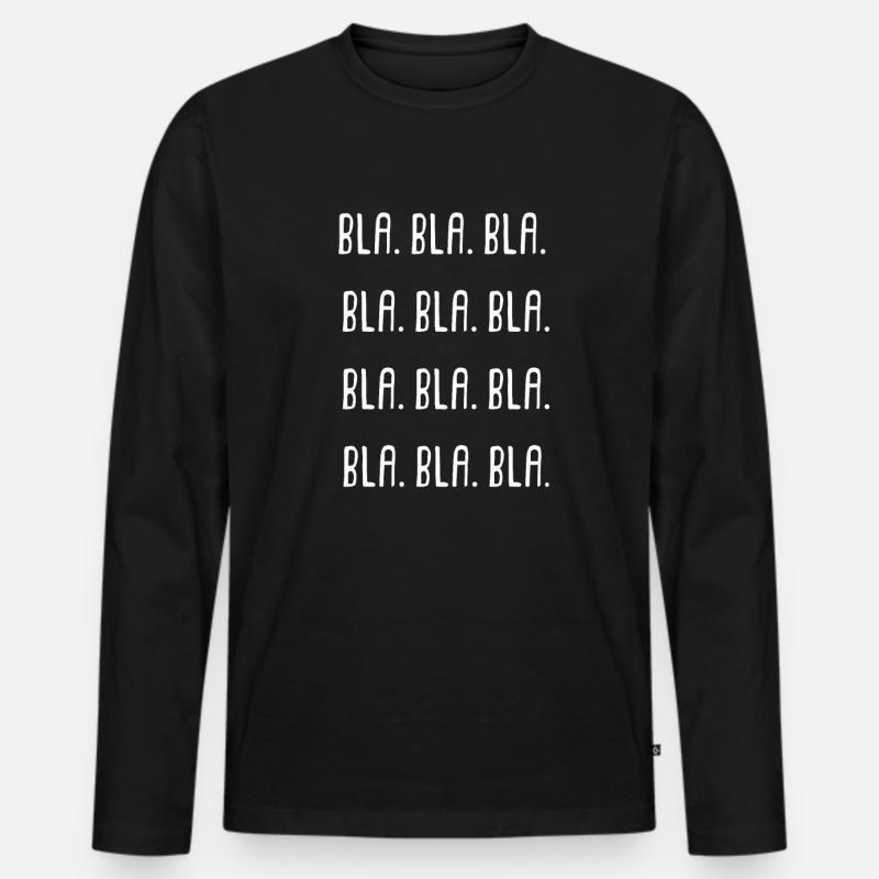 Bla Bla Bla Bla Bla Bla Bla Bla Bla Bla Bla Bla Men's Premium Organic Long Sleeve Shirt