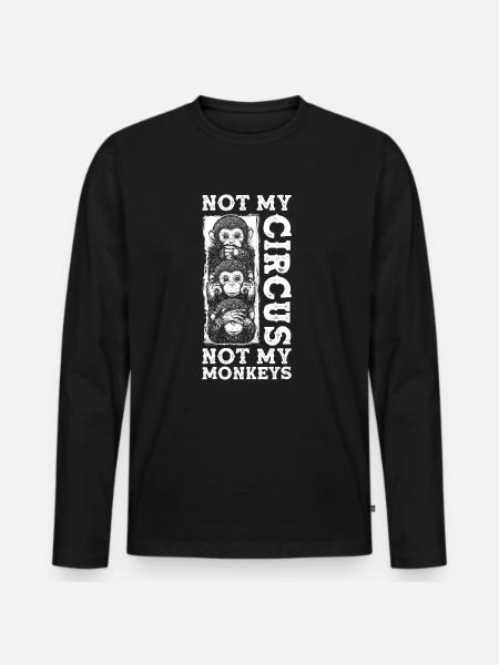 Nicht mein Zirkus nicht meine Affen - Männer Premium Bio Langarmshirt - Schwarz