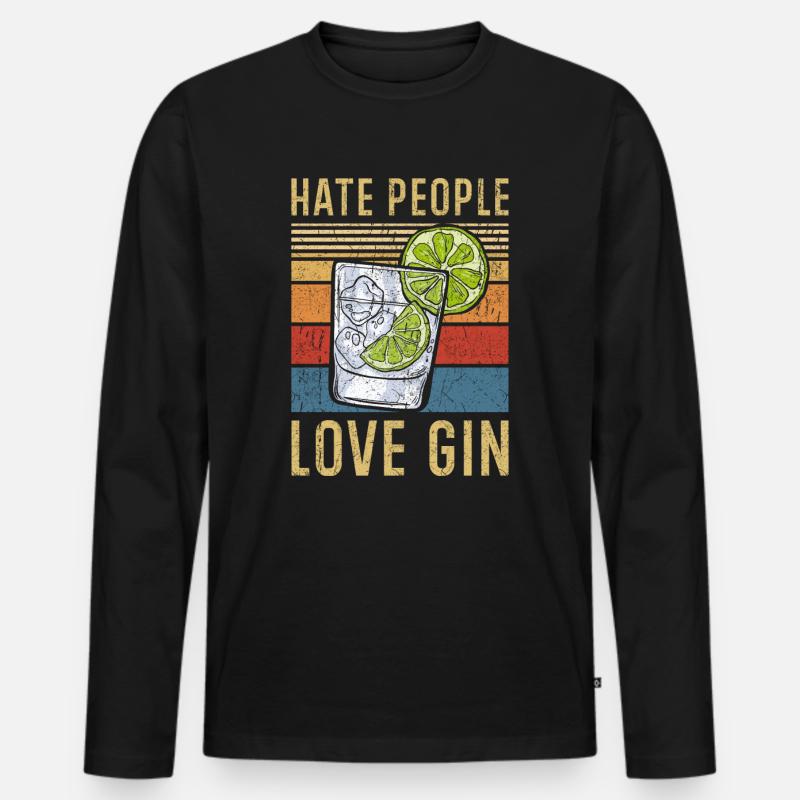 Gin Spruch Gin Geschenke - Männer Premium Bio Langarmshirt - Schwarz