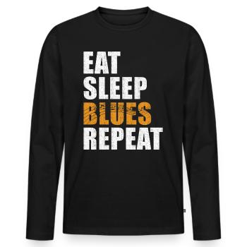 Blues Eat Sleep Blues Repeat - Männer Premium Bio Langarmshirt - Schwarz - Vorne - Nico (187cm)