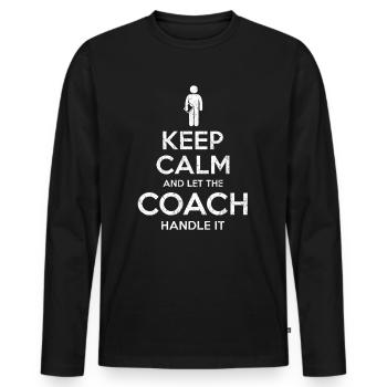 Keep Calm Coach - T-shirt manches longues Premium bio Homme - noir - Devant - Nico (187cm)