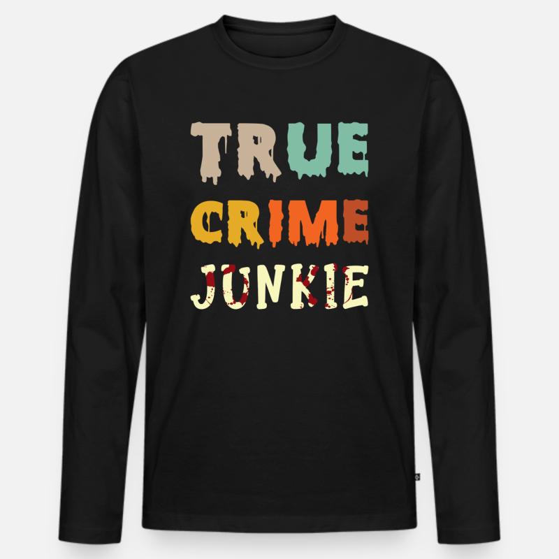 True Crime Junkie - Männer Premium Bio Langarmshirt - Schwarz