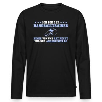 Handballtrainer hat Recht Handballer - Männer Premium Bio Langarmshirt - Schwarz - Vorne - Nico (187cm)