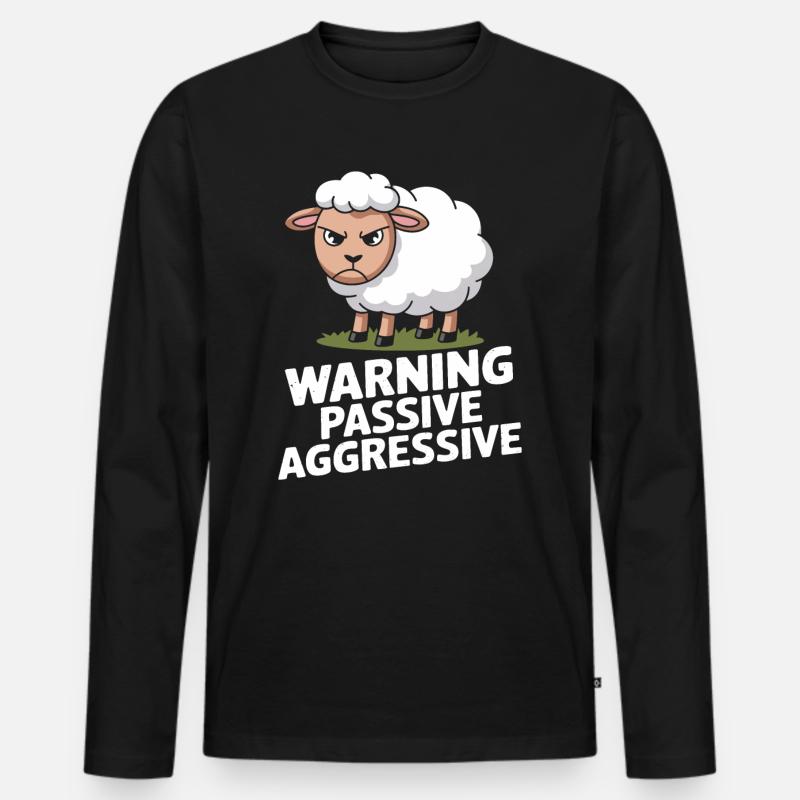 Beware Passive Aggressive Sheep - Men's Premium Organic Long Sleeve Shirt - black