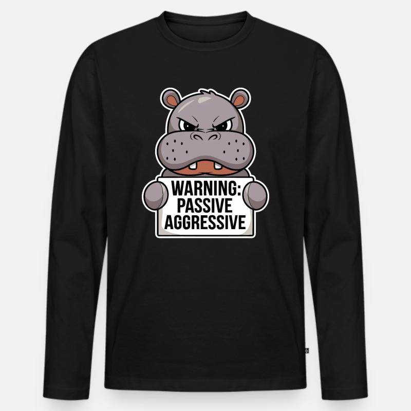 Warnung: Passiv Aggressiv Nilpferd - Männer Premium Bio Langarmshirt - Schwarz