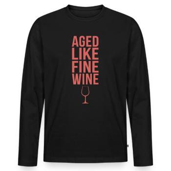 Getting older like a good wine - Men's Premium Organic Long Sleeve Shirt - black - Front - Nico (187cm)