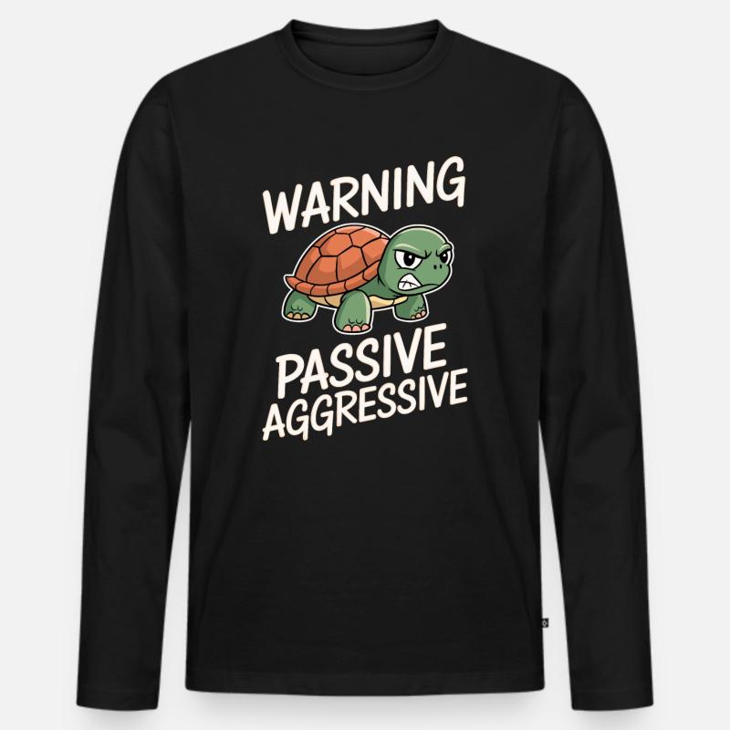 Warnung Passive Aggressive Schildkröte - Männer Premium Bio Langarmshirt - Schwarz