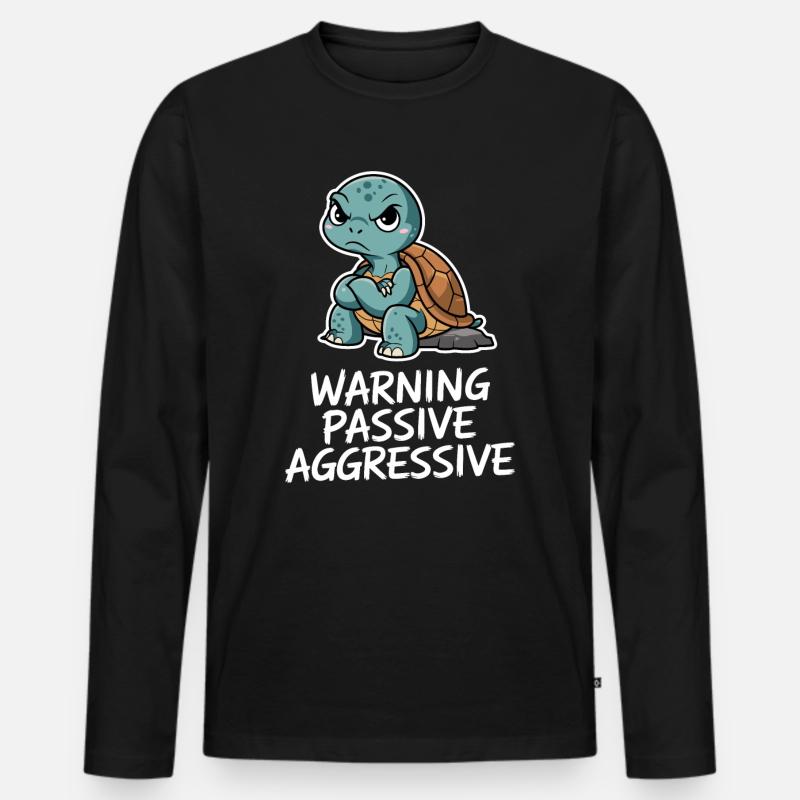 Warnung Passive Aggressive Schildkröte - Männer Premium Bio Langarmshirt - Schwarz