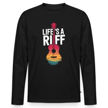 Guitar Player Attitude to Life: Life's A Riff - Men's Premium Organic Long Sleeve Shirt - black - Front - Nico (187cm)