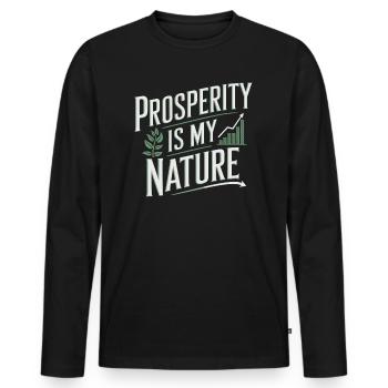 La prospérité est ma nature Citation sur l’abondance - T-shirt manches longues Premium bio Homme - noir - Devant - Nico (187cm)