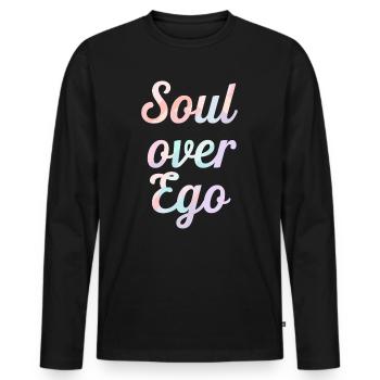 Inspiration: Soul Over Ego Quote - Men's Premium Organic Long Sleeve Shirt - black - Front - Nico (187cm)