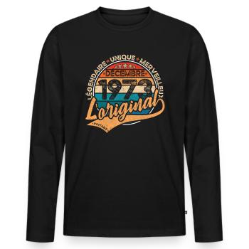Anniversaire Décembre 1973 L’original 1973 Décembre - T-shirt manches longues Premium bio Homme - noir - Devant - Nico (187cm)