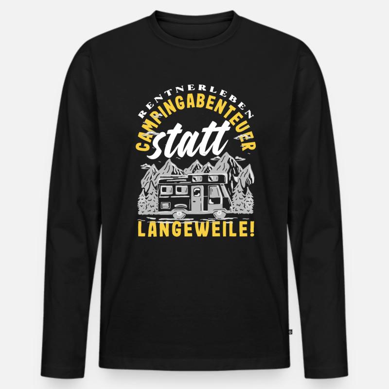 Rentnerleben - Campingabenteuer statt Langeweile - Männer Premium Bio Langarmshirt - Schwarz