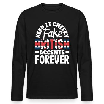 Fake British Accents Forever - Men's Premium Organic Long Sleeve Shirt - black - Front - Nico (187cm)