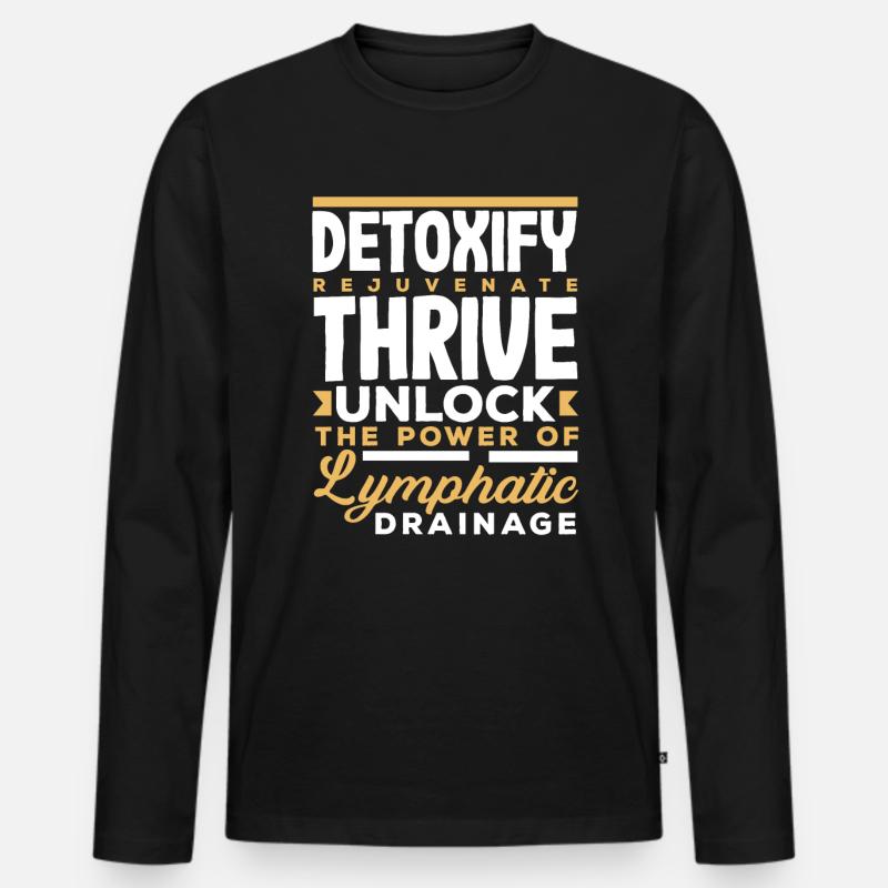 Detoxif. Rejuvenate. Thrive. Lymphatic Drainage - Männer Premium Bio Langarmshirt - Schwarz