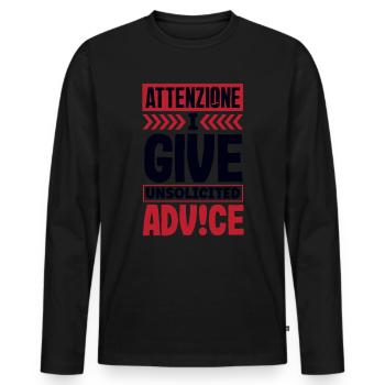 Attenzione I Give Unsolicited Advice Humor - Men's Premium Organic Long Sleeve Shirt - black - Front - Nico (187cm)