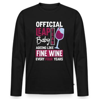Official Leap Year Baby Fine Wine Birthday - Männer Premium Bio Langarmshirt - Schwarz - Vorne - Nico (187cm)
