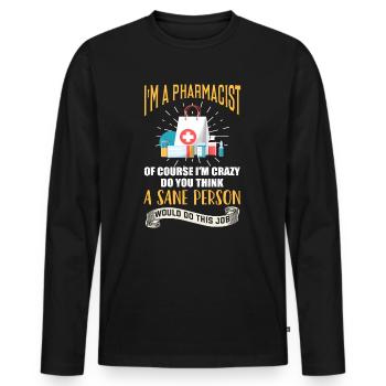 Pharmacist pharmacy medicine profession drugs - Men's Premium Organic Long Sleeve Shirt - black - Front - Nico (187cm)