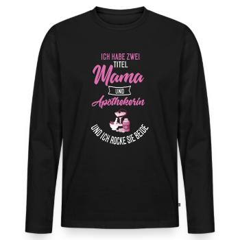 Apotheker Apotheke Medizin Beruf Medikamente Mama - Männer Premium Bio Langarmshirt - Schwarz - Vorne - Nico (187cm)