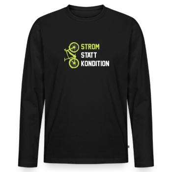 Strom Statt Kondition Lustig EBike E Bike - Männer Premium Bio Langarmshirt - Schwarz - Vorne - Nico (187cm)