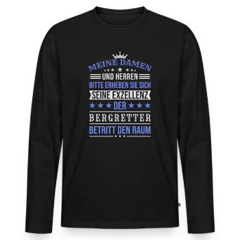 Seine Exzellenz Der Bergretter Spruch - Männer Premium Bio Langarmshirt - Schwarz - Vorne - Nico (187cm)