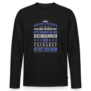 Seine Exzellenz Der Facharzt Spruch - Männer Premium Bio Langarmshirt - Schwarz - Vorne - Nico (187cm)