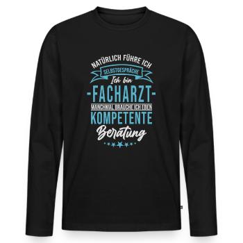 Lustiger Spruch Facharzt Arzt - Männer Premium Bio Langarmshirt - Schwarz - Vorne - Nico (187cm)