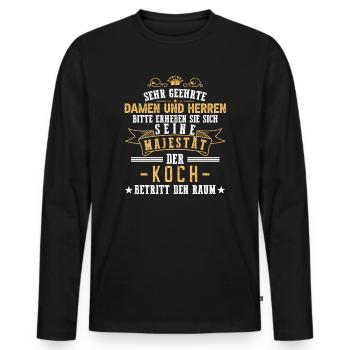 Seine Majestät Der Koch Betritt Den Raum - Männer Premium Bio Langarmshirt - Schwarz - Vorne - Nico (187cm)