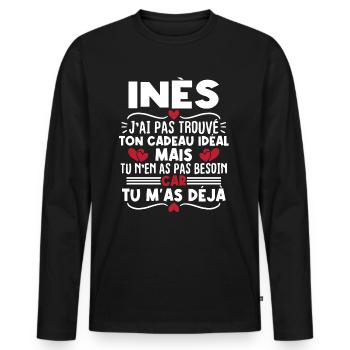 Inès j'ai pas trouvé ton cadeau idéal... - T-shirt manches longues Premium bio Homme - noir - Devant - Nico (187cm)
