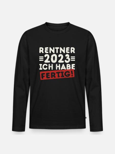 Rentner 2023 Ruhestand Geschenk - Männer Premium Bio Langarmshirt - Schwarz