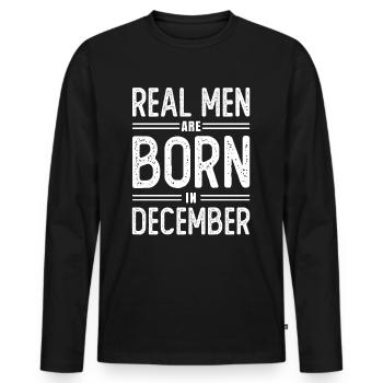 Anniversaire Les vrais hommes naissent en décembre - T-shirt manches longues Premium bio Homme - noir - Devant - Nico (187cm)